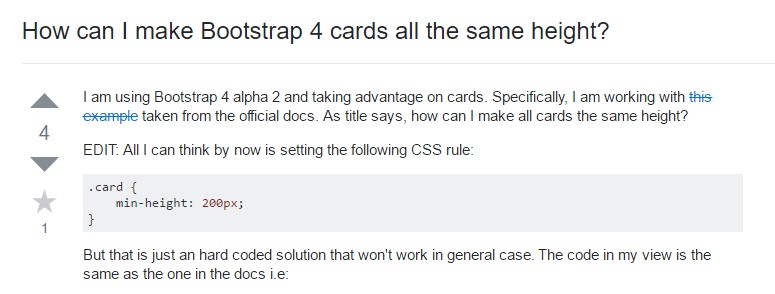 Insights on  just how can we  develop Bootstrap 4 cards just the  identical tallness?